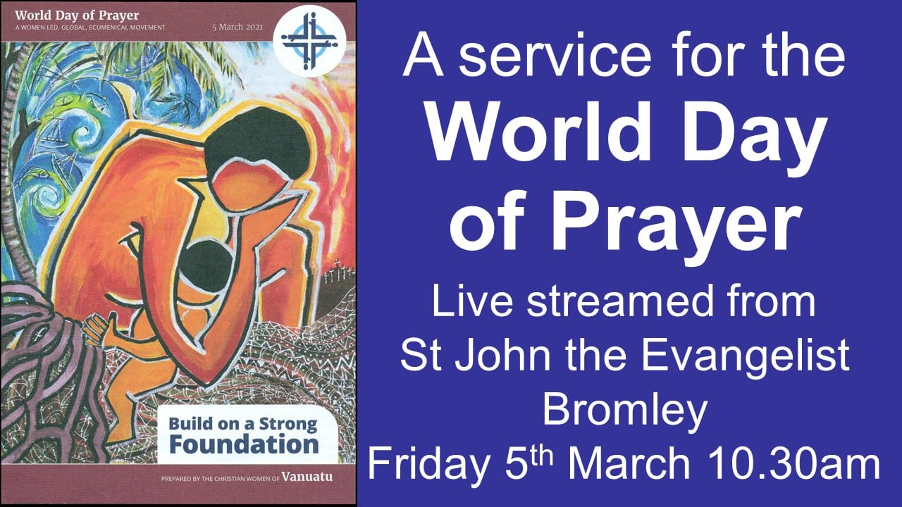 World Day of Prayer Live Stream St John the Evangelist Bromley